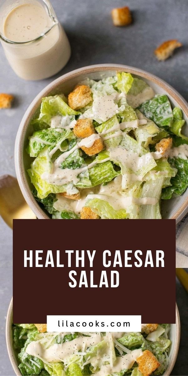The Best Healthy Caesar Dressing for Healthy Caesar Salad save this recipe