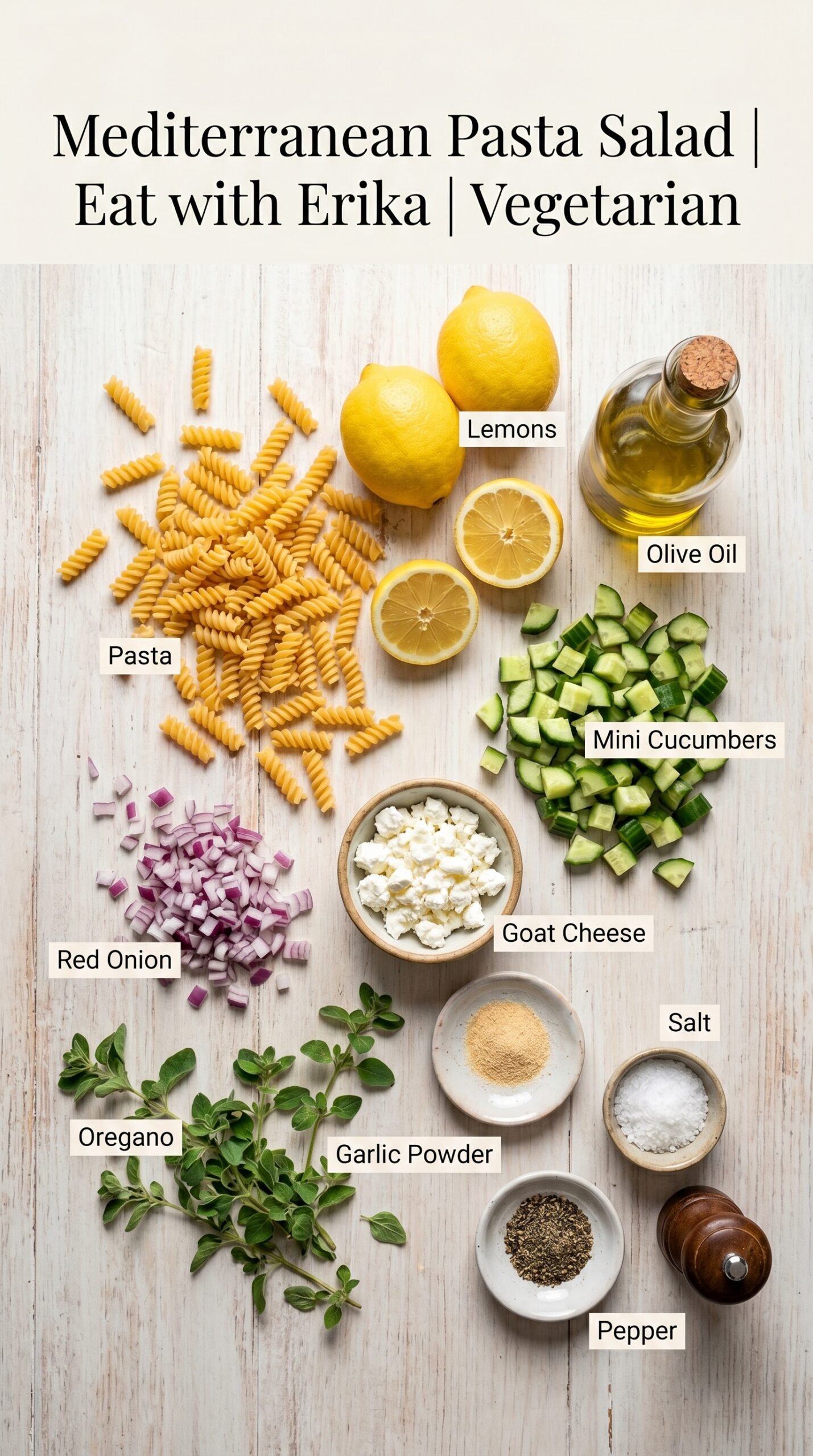 Mediterranean Pasta Salad with Cucumber, Lemon, and Goat Cheese recipe ingredients